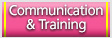 Communication and Training